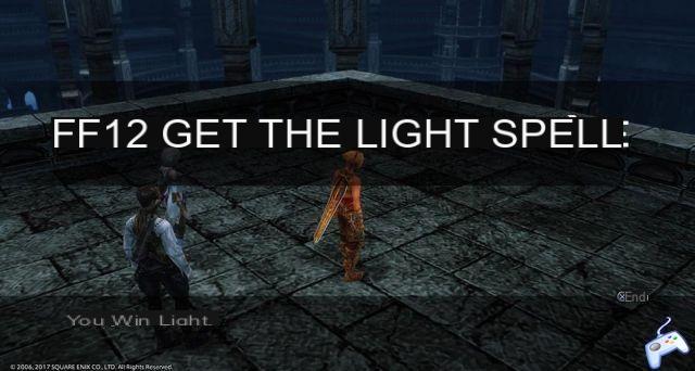 Final Fantasy 12 The Zodiac Age guide - where the Light spell is
