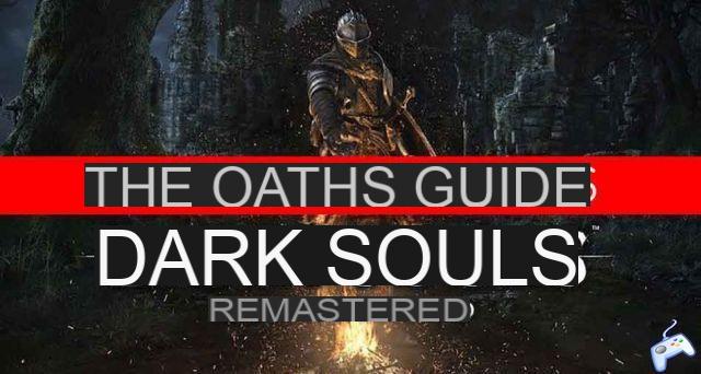 Guide Dark Souls Remastered all about oaths with list and locations