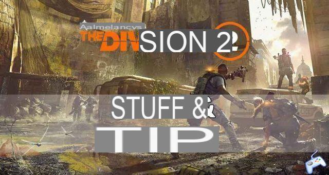 Guide The Division 2 tips and tricks to become a true agent of The Division