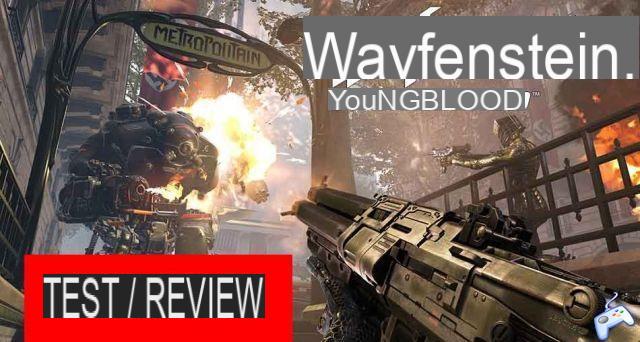 Wolfenstein Youngblood test our opinion on the adventure of the girls of Bkazjowicz