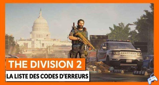 Guide The Division 2 the list of error codes and their meanings in the game