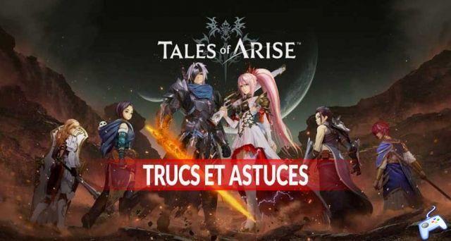 Guide Tales of Arise tips and tricks to get started and master the fiery sword