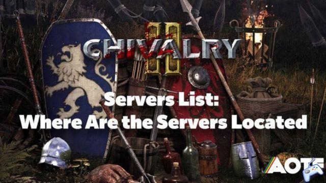 Chivalry 2 Server List: Where The Servers Are