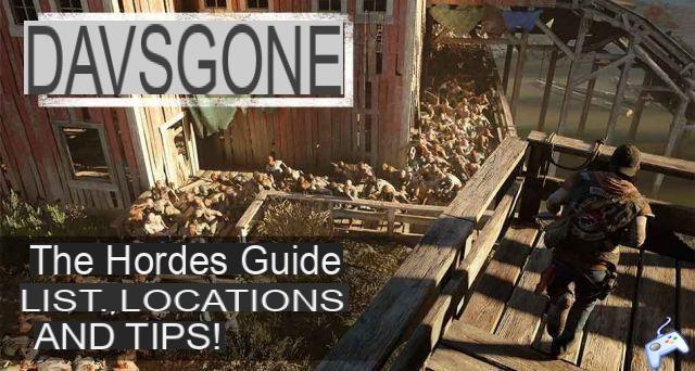 Days Gone guide list and location of all mutant hordes in the game and tips