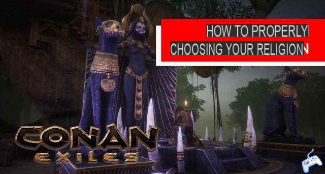 Guide Conan Exiles to know everything about religions, which god to choose at the start of the game