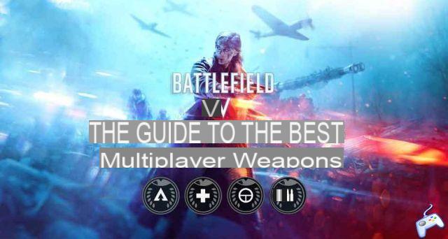 Battlefield 5 guide what are the best weapons in the game to use in multiplayer mode