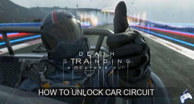 Guide Death Stranding Director's Cut how to get access to motorcycle and car races