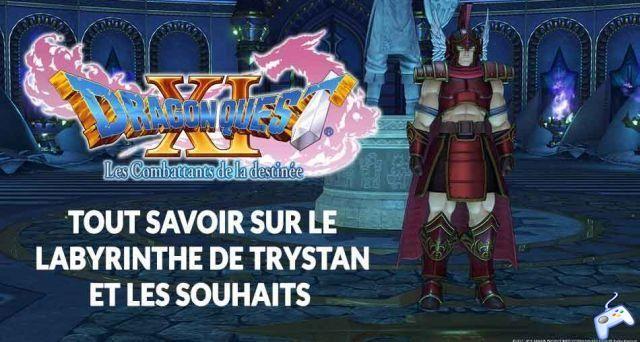 Dragon Quest 11 guide to know all about Trystan's Labyrinth and Wishes