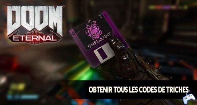 Guide Doom Eternal the list of all cheats codes / cheats codes of the game