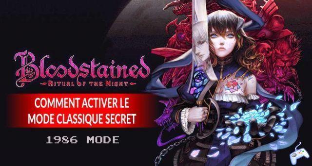 Bloodstained Ritual of the Night guide how to access classic hidden mode 1986 with cheat code