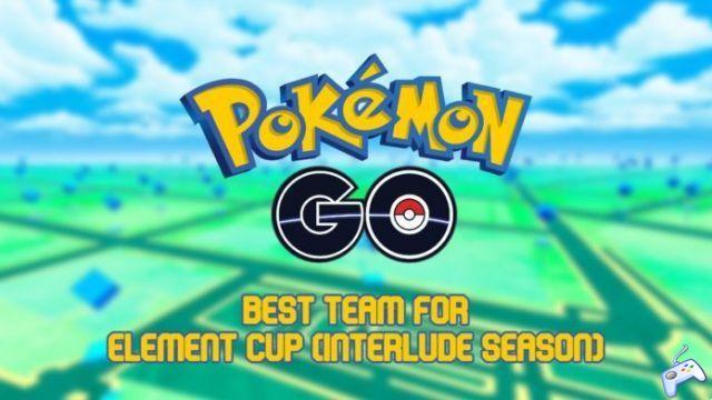 Pokemon GO: Best Team for Element Cup (Interlude Season)
