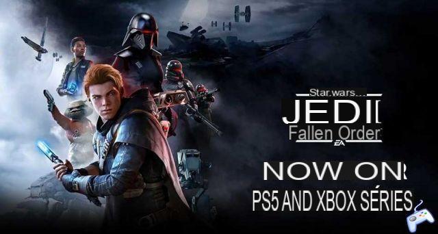 Star Wars Jedi Fallen Order available on PS5 and Xbox Series how to get the free upgrade