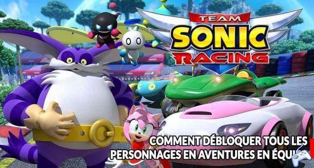 Guide Team Sonic Racing how to unlock all characters in team adventures